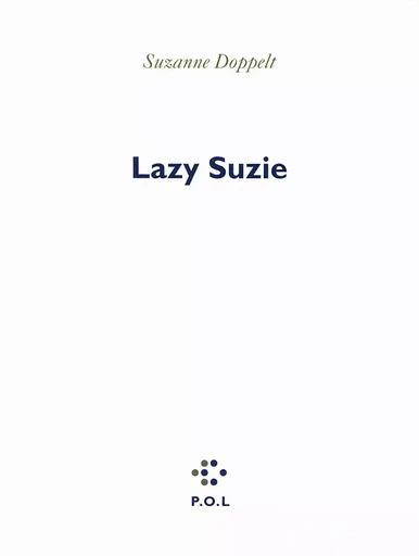 Lazy Suzie - Suzanne Doppelt - POL Editeur