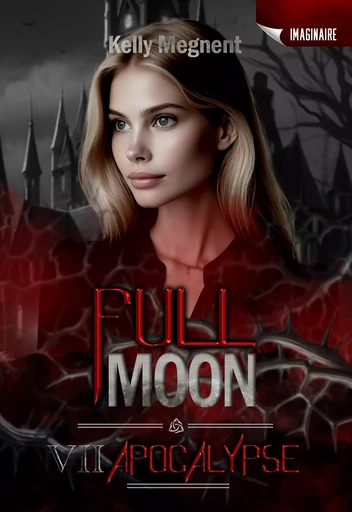 Full Moon 7 - Kelly Megnent - Bookelis