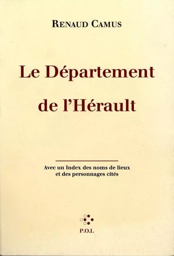 Le Département de l'Hérault - Renaud Camus - POL Editeur