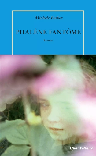 Phalène fantôme - Michèle Forbes - Editions de la Table Ronde