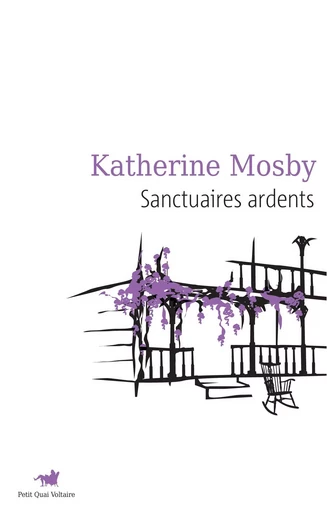 Sanctuaires ardents - Katherine Mosby - Editions de la Table Ronde