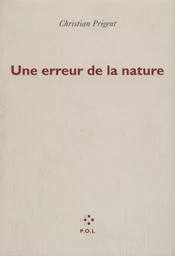 Une erreur de la nature