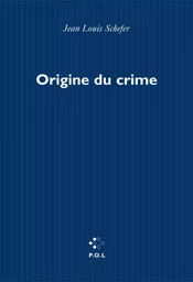 Origine du crime