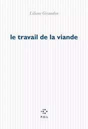 Le travail de la viande