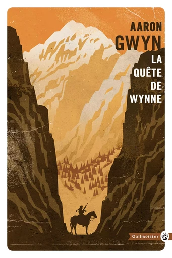 La Quête de Wynne - Aaron Gwyn - Editions Gallmeister