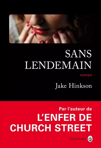 Sans lendemain - Jake Hinkson - Editions Gallmeister