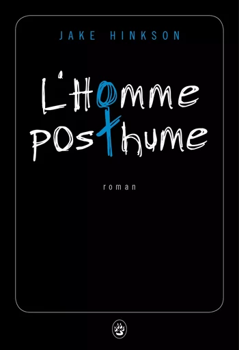 L'Homme posthume - Jake Hinkson - Editions Gallmeister