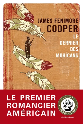 Le Dernier des Mohicans - James Fenimore Cooper - Editions Gallmeister