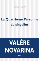 La Quatrième Personne du singulier