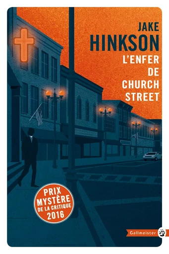 L'Enfer de Church Street - Jake Hinkson - Editions Gallmeister