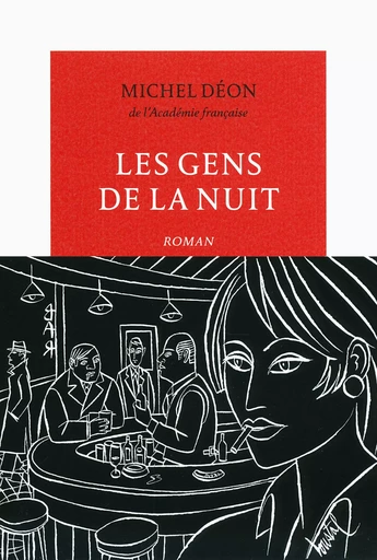 Les gens de la nuit - Michel Déon - Editions de la Table Ronde