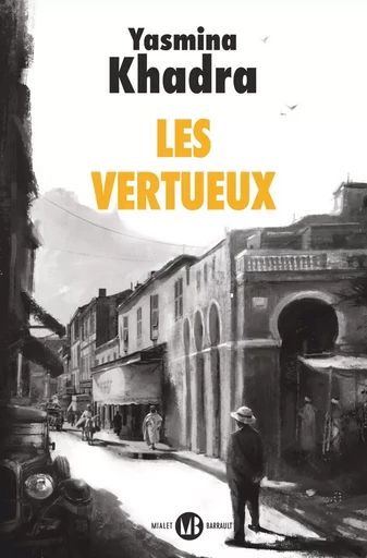 Les Vertueux - Yasmina Khadra - Mialet Barrault Éditeur