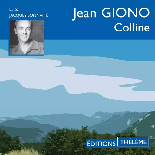 Colline - Jean Giono - Editions Theleme from W. F. Howes