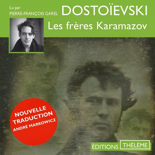 Les frères Karamazov - Fédor Dostoïevski - Editions Theleme from W. F. Howes