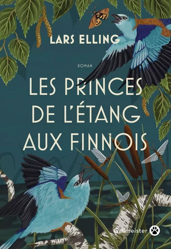 Les Princes de l'étang aux Finnois - Lars Elling - Editions Gallmeister