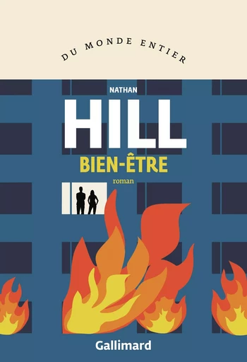 Bien-être - Grand Prix de Littérature américaine 2024 - Nathan Hill - Editions Gallimard