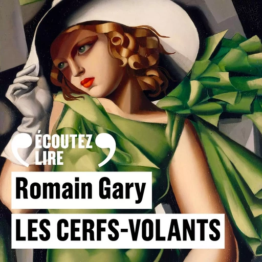 Les cerfs-volants - Romain Gary - Gallimard Audio