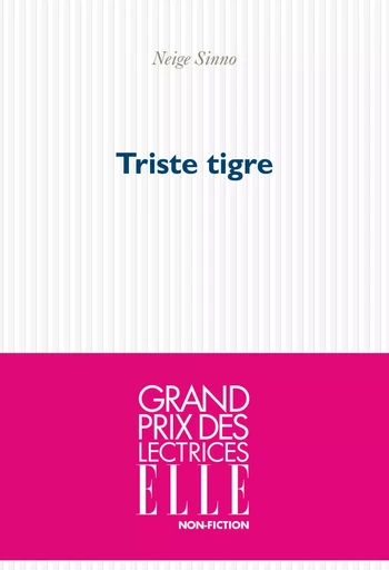 Triste tigre - Neige Sinno - Gallimard Audio