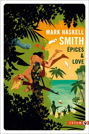 Épices & Love - Mark Haskell Smith - Editions Gallmeister