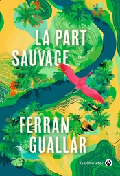 La Part sauvage