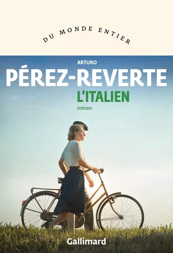 L’Italien - Arturo Pérez-Reverte - Editions Gallimard