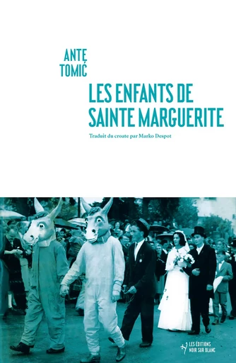 Les enfants de Sainte Marguerite - Ante Tomic - Libella