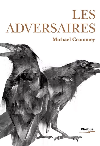 Les adversaires - Michaël Crummey - Libella