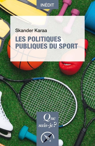 Les Politiques publiques du sport - Skander Karaa - Humensis