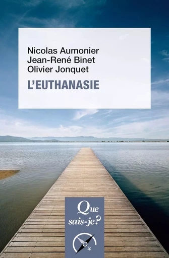 L'euthanasie - Nicolas Aumonier, Jean-René Binet, Olivier Jonquet - Humensis