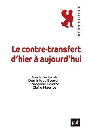 Le contre-transfert d'hier à aujourd'hui - Dominique Bourdin, Françoise Cointot, Claire Maurice - Humensis