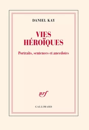 Vies héroïques