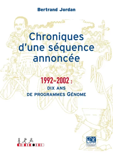 Chroniques d'une séquence annoncée - Bertrand Jordan - EDK