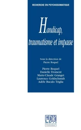 Handicap,traumatisme et impasse