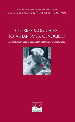 Guerres mondiales, totalitarismes, génocides - Henri Vermorel - EDK Editions