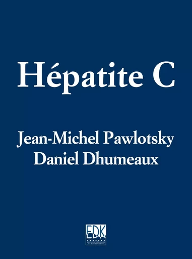 Hepatite C - Daniel Dhumeaux - EDK