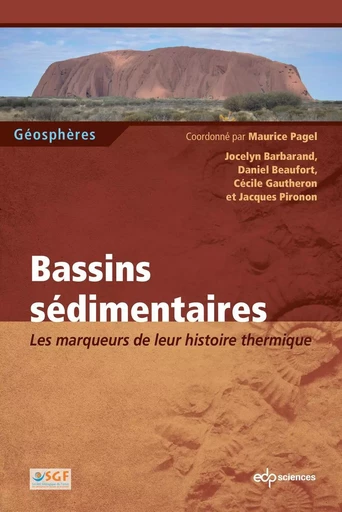 Bassins sédimentaires - Les marqueurs de leur histoire thermique - Cécile Gautheron - EDP sciences