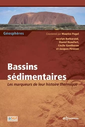 Bassins sédimentaires - Les marqueurs de leur histoire thermique