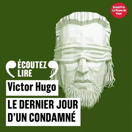 Le Dernier Jour d’un Condamné - Victor Hugo - Gallimard Audio