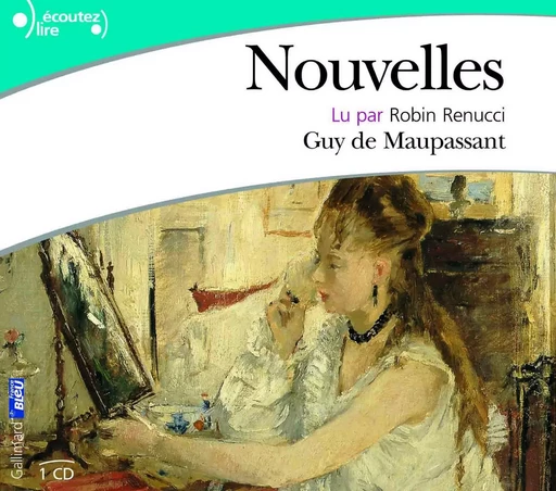 Nouvelles. Un fou, La Rempailleuse, La Parure, La Mère sauvage, Un million - Guy de Maupassant - Gallimard Audio