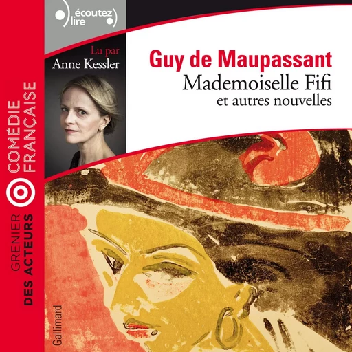 Mademoiselle Fifi et autres nouvelles - Guy de Maupassant - Gallimard Audio