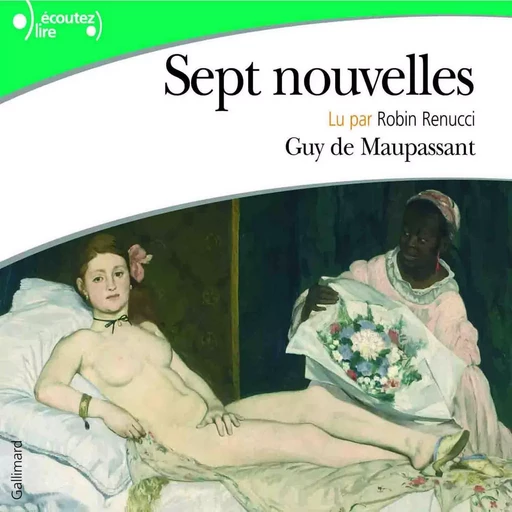 Sept nouvelles - Guy de Maupassant - Gallimard Audio