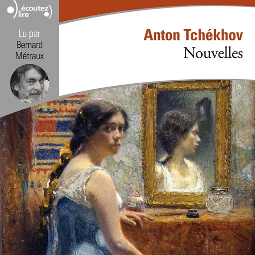 Nouvelles - Anton Tchekhov - Gallimard Audio