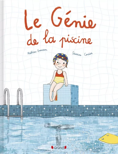 Le génie de la piscine - Mathieu Grousson - edi8