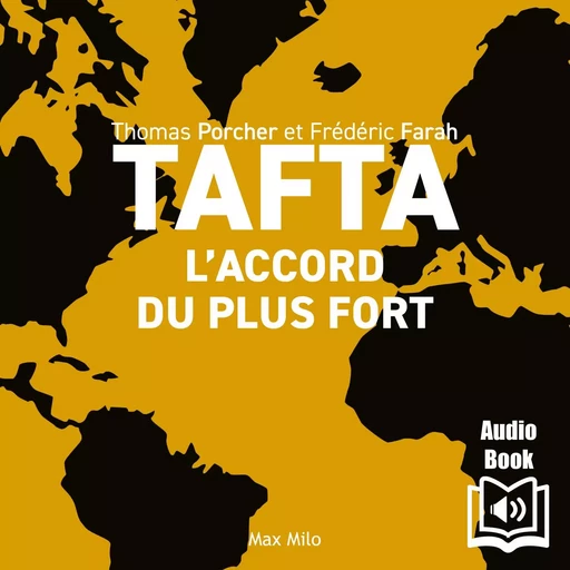 Tafta, l'accord du plus fort - Frédéric Farah, Thomas Porcher - Max Milo Editions