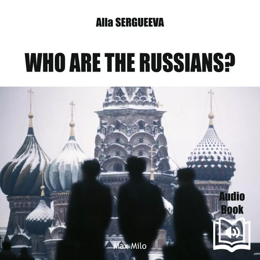 Who Are the Russians? - Alla Sergueeva - Max Milo Editions