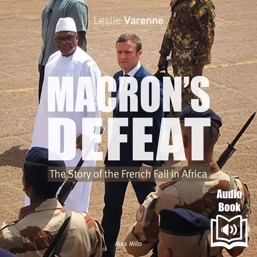 Macron’s defeat - Leslie Varenne - Max Milo Editions