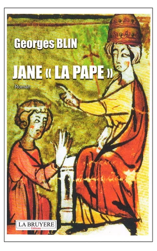 Jane " La Pape " - Georges Blin - Editions La Bruyère