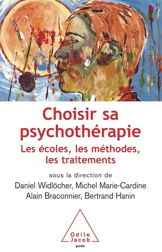 Choisir sa psychothérapie - Daniel Widlöcher - Odile Jacob