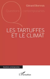 Les Tartuffes et le climat