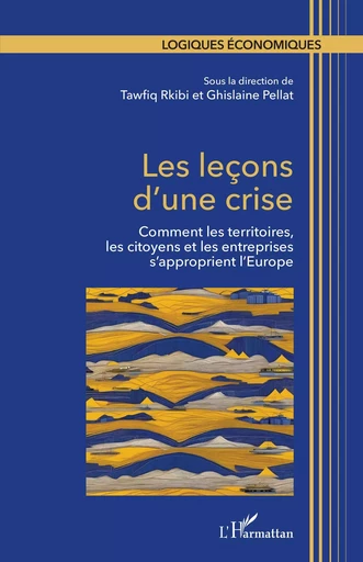 Les leçons d’une crise -  - Editions L'Harmattan